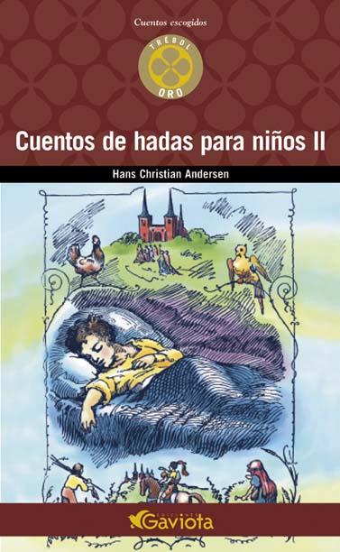 CUENTOS DE HADAS PARA NIÑOS II | 9788439216162 | ANDERSEN, HANS CHRISTIAN | Galatea Llibres | Librería online de Reus, Tarragona | Comprar libros en catalán y castellano online