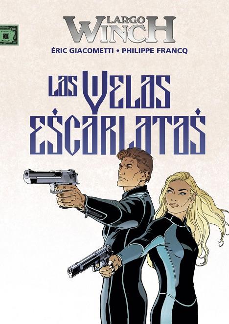 LARGO WINCH 22. LAS VELAS ESCARLATAS | 9788467944631 | GIACOMETTI /  FRANQ | Galatea Llibres | Librería online de Reus, Tarragona | Comprar libros en catalán y castellano online