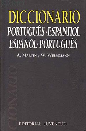 DICCIONARIO PORTUGUES-ESPAÑOL,ESPAÑOL-PORTUGUES | 9788426128881 | MARTIN, A - WEISSMANN, W | Galatea Llibres | Llibreria online de Reus, Tarragona | Comprar llibres en català i castellà online