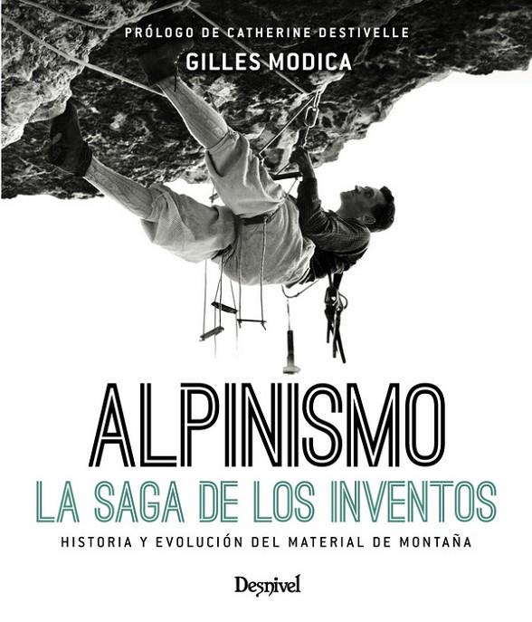 ALPINISMO. LA SAGA DE LOS INVENTOS | 9788498293692 | MODICA, GILLES | Galatea Llibres | Librería online de Reus, Tarragona | Comprar libros en catalán y castellano online