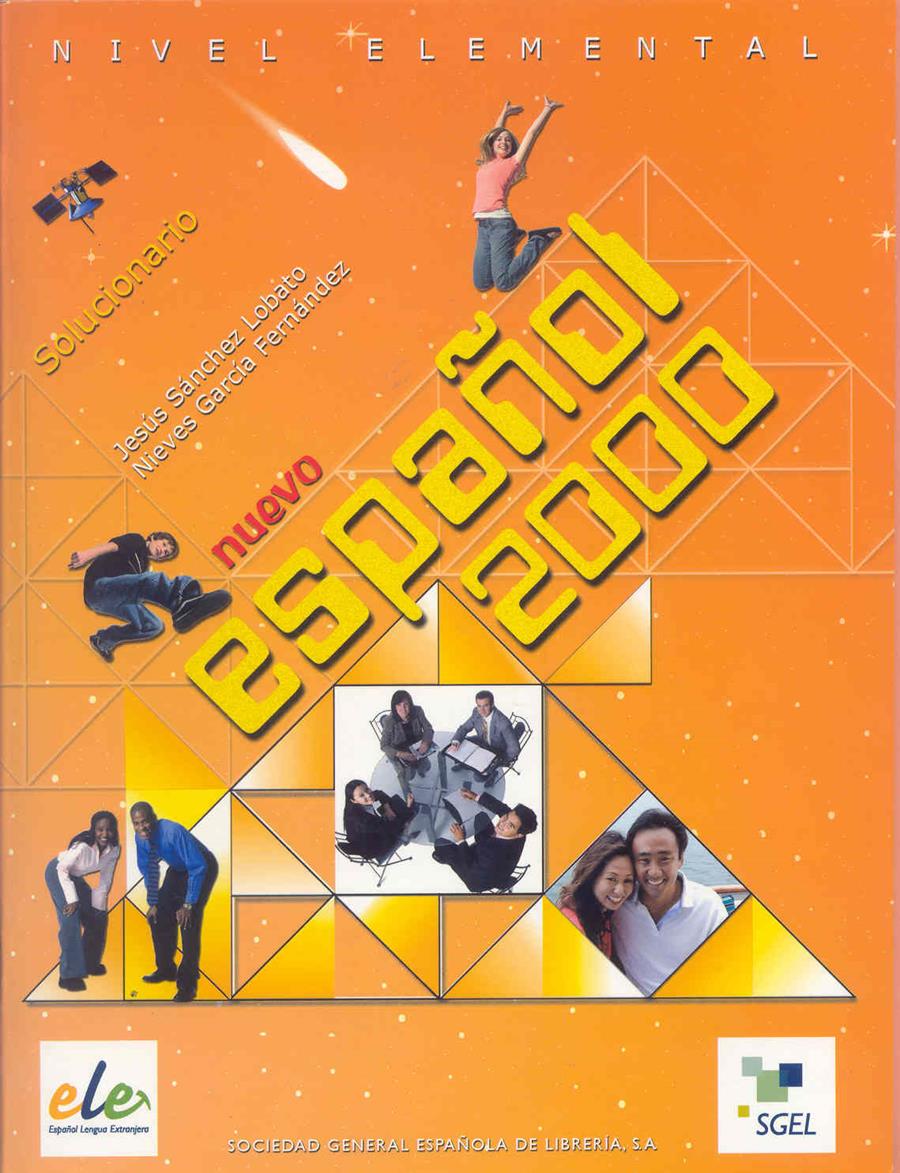 NUEVO ESPAÑOL 2000 ELEMENTAL. SOLUCIONARIO | 9788497783033 | SANCHEZ LOBATO, JESUS | Galatea Llibres | Librería online de Reus, Tarragona | Comprar libros en catalán y castellano online
