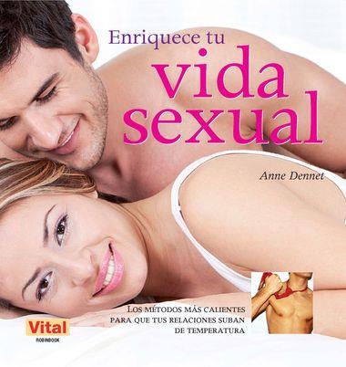 ENRIQUECE TU VIDA SEXUAL | 9788499171111 | DENNET, ANNE | Galatea Llibres | Llibreria online de Reus, Tarragona | Comprar llibres en català i castellà online