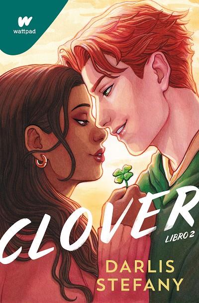 CLOVER 2. SOY TU TRÉBOL | 9788419169914 | STEFANY, DARLIS | Galatea Llibres | Librería online de Reus, Tarragona | Comprar libros en catalán y castellano online