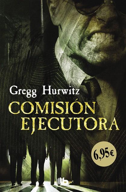 COMISIóN EJECUTORA | 9788490704615 | HURWITZ, GREGG | Galatea Llibres | Librería online de Reus, Tarragona | Comprar libros en catalán y castellano online