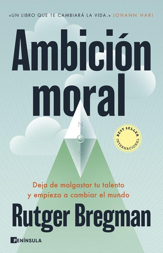 AMBICIÓN MORAL | 9788411004220 | BREGMAN, RUTGER | Galatea Llibres | Librería online de Reus, Tarragona | Comprar libros en catalán y castellano online