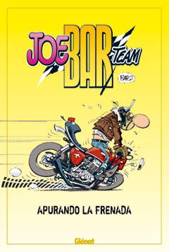 JOE BAR TEAM: APURANDO LA FRENADA | 9788483577264 | FANE | Galatea Llibres | Llibreria online de Reus, Tarragona | Comprar llibres en català i castellà online
