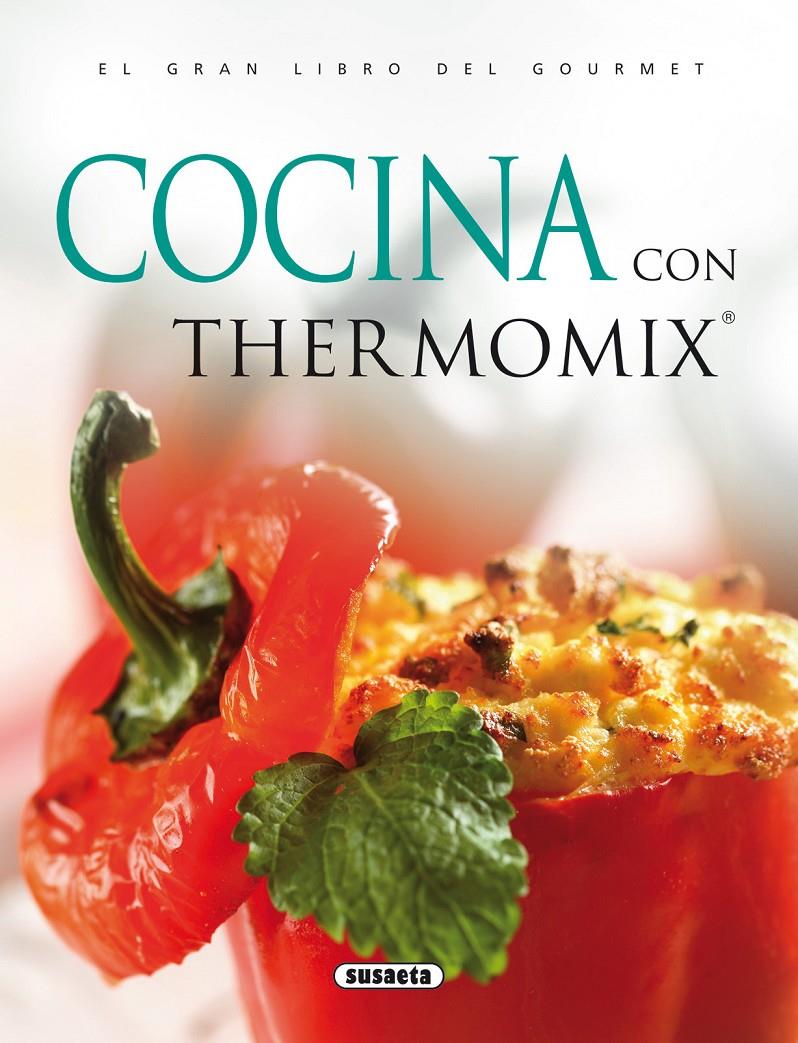 COCINA CON THERMOMIX | 9788430559312 | SERRANO, BLANCA | Galatea Llibres | Librería online de Reus, Tarragona | Comprar libros en catalán y castellano online