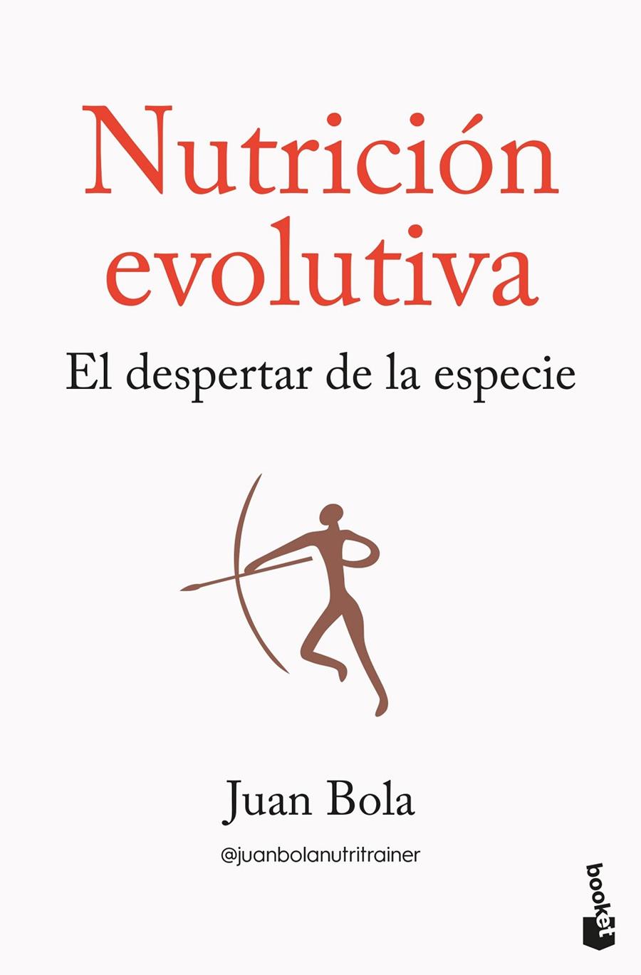 NUTRICIÓN EVOLUTIVA | 9788413445335 | BOLA, JUAN | Galatea Llibres | Llibreria online de Reus, Tarragona | Comprar llibres en català i castellà online