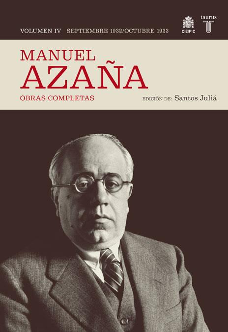 MANUEL AZAÑA, VOL.IV: SEPTIEMBRE DE 1932-OCTUBRE 1933 | 9788430607501 | AZAÑA, MANUEL | Galatea Llibres | Librería online de Reus, Tarragona | Comprar libros en catalán y castellano online