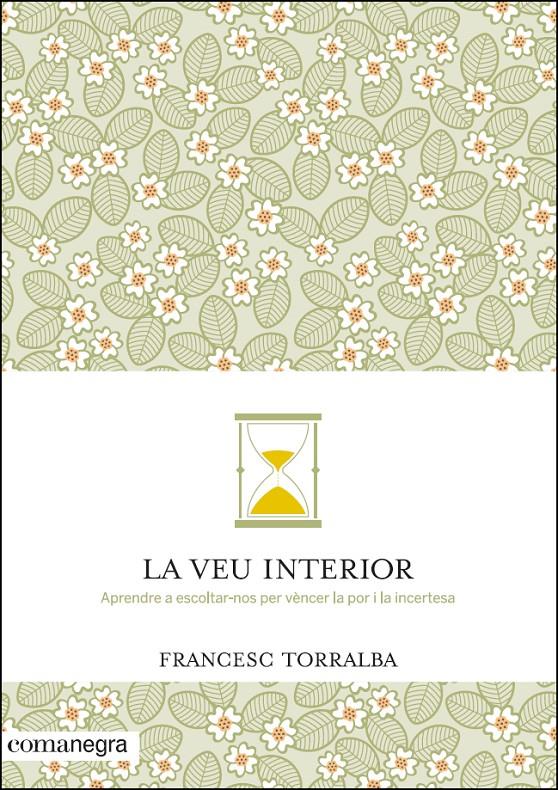 LA VEU INTERIOR | 9788416033478 | TORRALBA, FRANCESC | Galatea Llibres | Llibreria online de Reus, Tarragona | Comprar llibres en català i castellà online