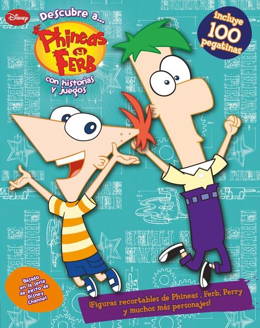 DESCUBRE A PHINEAS Y FERB | 9788499513638 | Galatea Llibres | Librería online de Reus, Tarragona | Comprar libros en catalán y castellano online