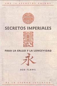 SECRETOS IMPERIALES PARA LA SALUD Y LA | 9788497771139 | FLAWS,BOB | Galatea Llibres | Llibreria online de Reus, Tarragona | Comprar llibres en català i castellà online