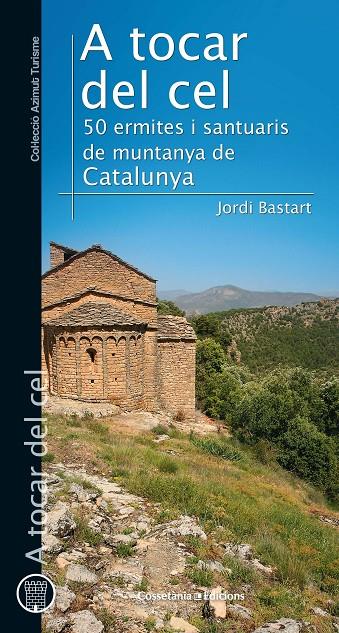 A TOCAR DEL CEL | 9788490347409 | BASTART I CASSÉ, JORDI | Galatea Llibres | Librería online de Reus, Tarragona | Comprar libros en catalán y castellano online