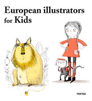 EUROPEAN ILLUSTRATORS FOR KIDS | 9788415829140 | Galatea Llibres | Librería online de Reus, Tarragona | Comprar libros en catalán y castellano online