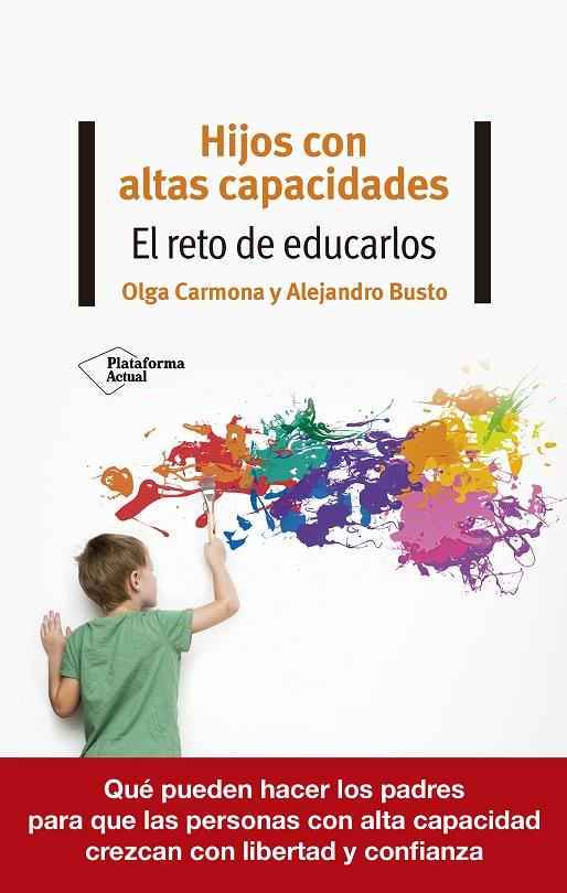 HIJOS CON ALTAS CAPACIDADES | 9788418582370 | CARMONA, OLGA/BUSTO, ALEJANDRO | Galatea Llibres | Librería online de Reus, Tarragona | Comprar libros en catalán y castellano online