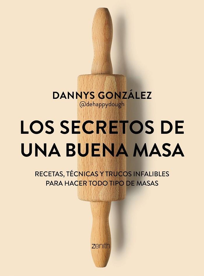 LOS SECRETOS DE UNA BUENA MASA | 9788408324904 | GONZÁLEZ, DANNYS | Galatea Llibres | Librería online de Reus, Tarragona | Comprar libros en catalán y castellano online