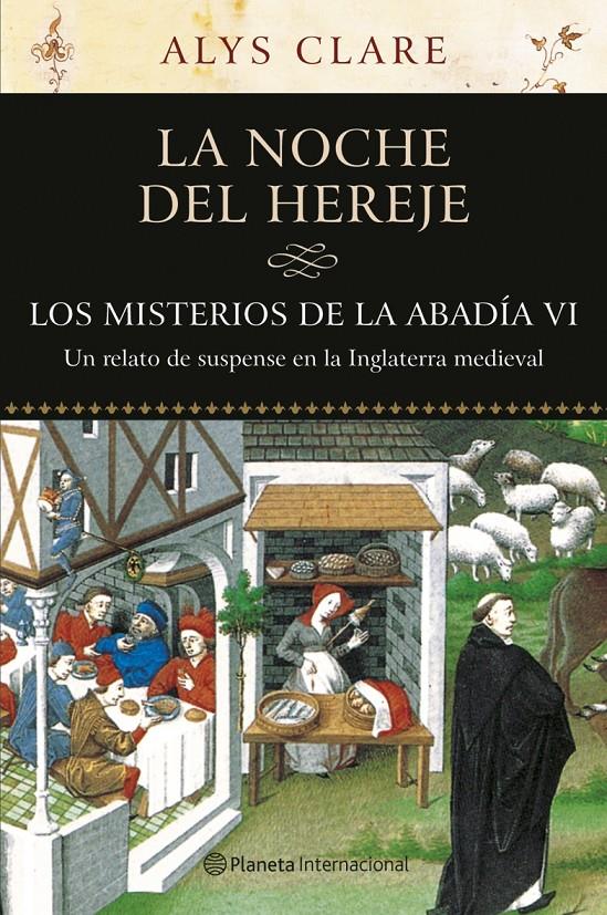 NOCHE DEL HEREJE, LA. MISTERIOS DE LA ABADIA 4 | 9788408072034 | CLARE, ALYS | Galatea Llibres | Librería online de Reus, Tarragona | Comprar libros en catalán y castellano online