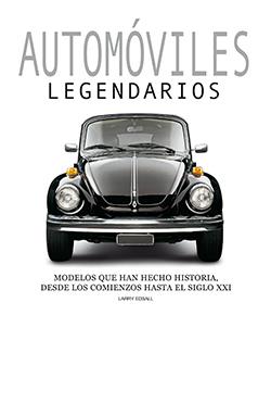 AUTOMOVILES LEGENDARIOS | 9788418350238 | EDSALL, LARRY | Galatea Llibres | Librería online de Reus, Tarragona | Comprar libros en catalán y castellano online