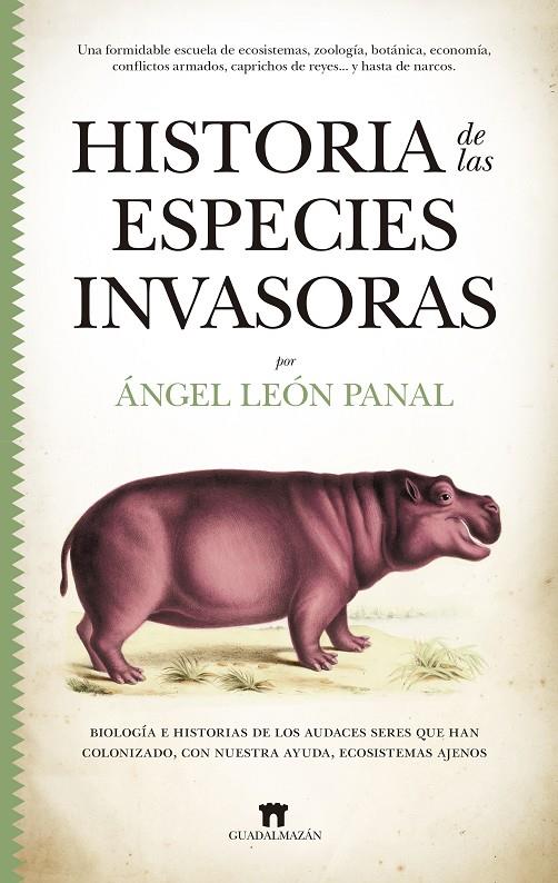 HISTORIA DE LAS ESPECIES INVASORAS | 9788417547189 | LEÓN PANAL, ANGEL | Galatea Llibres | Librería online de Reus, Tarragona | Comprar libros en catalán y castellano online