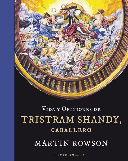 VIDA Y OPINIONES DE TRISTRAM SHANDY, CABALLERO | 9788415979166 | ROWSON, MARTIN | Galatea Llibres | Llibreria online de Reus, Tarragona | Comprar llibres en català i castellà online