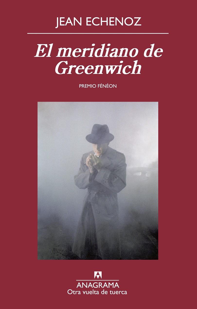 EL MERIDIANO DE GREENWICH | 9788433976277 | ECHENOZ, JEAN | Galatea Llibres | Librería online de Reus, Tarragona | Comprar libros en catalán y castellano online