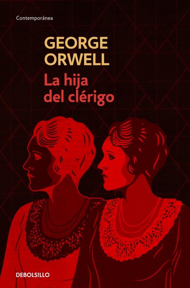 LA HIJA DEL CLÉRIGO | 9788499890852 | ORWELL, GEORGE | Galatea Llibres | Librería online de Reus, Tarragona | Comprar libros en catalán y castellano online
