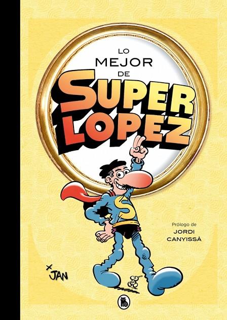 LO MEJOR DE SUPERLÓPEZ | 9788402430830 | JAN | Galatea Llibres | Llibreria online de Reus, Tarragona | Comprar llibres en català i castellà online