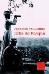 ILLA DE PASQUA, L' | 9788466403528 | VANDERBES, JENNIFER | Galatea Llibres | Llibreria online de Reus, Tarragona | Comprar llibres en català i castellà online