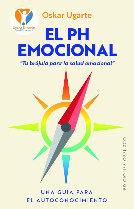 EL PH EMOCIONAL | 9788411723602 | UGARTE SÁEZ DE IÑIGO, OSKAR | Galatea Llibres | Llibreria online de Reus, Tarragona | Comprar llibres en català i castellà online