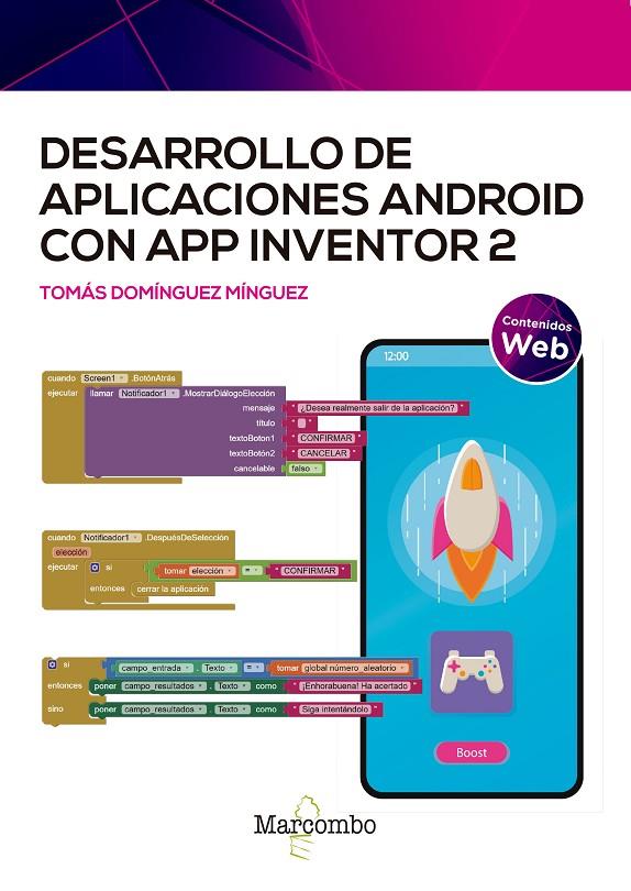 DESARROLLO DE APLICACIONES ANDROID CON APP INVENTOR 2 | 9788426735140 | DOMÍNGUEZ MÍNGUEZ, TOMÁS | Galatea Llibres | Librería online de Reus, Tarragona | Comprar libros en catalán y castellano online