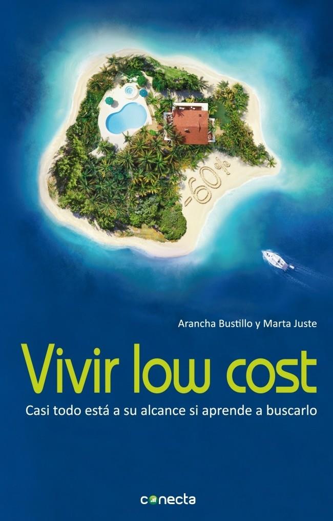 VIVIR LOW COST | 9788493914530 | JUSTE, MARTA | Galatea Llibres | Librería online de Reus, Tarragona | Comprar libros en catalán y castellano online