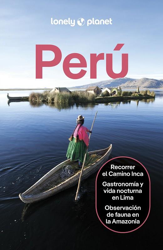 PERÚ LONELY PLANET 2025 | 9788408307228 | DIFO, HARMONY/EGERTON, ALEX/SAINSBURY, BRENDAN/WATERSON, LUKE | Galatea Llibres | Llibreria online de Reus, Tarragona | Comprar llibres en català i castellà online