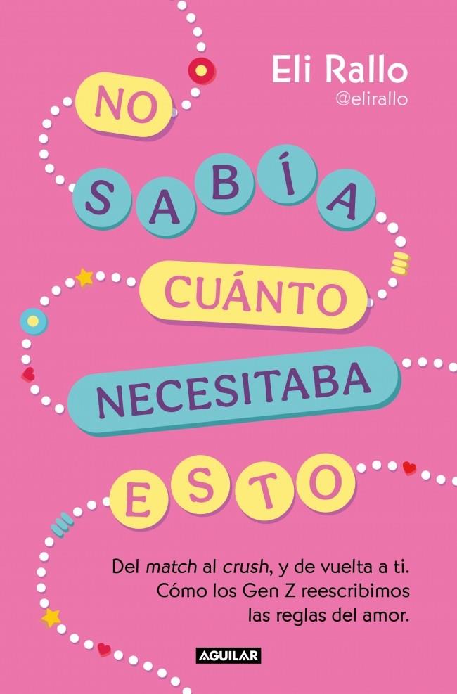 NO SABÍA CUÁNTO NECESITABA ESTO | 9788403526242 | RALLO, ELI | Galatea Llibres | Llibreria online de Reus, Tarragona | Comprar llibres en català i castellà online