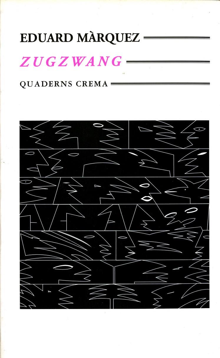ZUGZWANG | 9788477271505 | MARQUEZ, EDUARD | Galatea Llibres | Llibreria online de Reus, Tarragona | Comprar llibres en català i castellà online