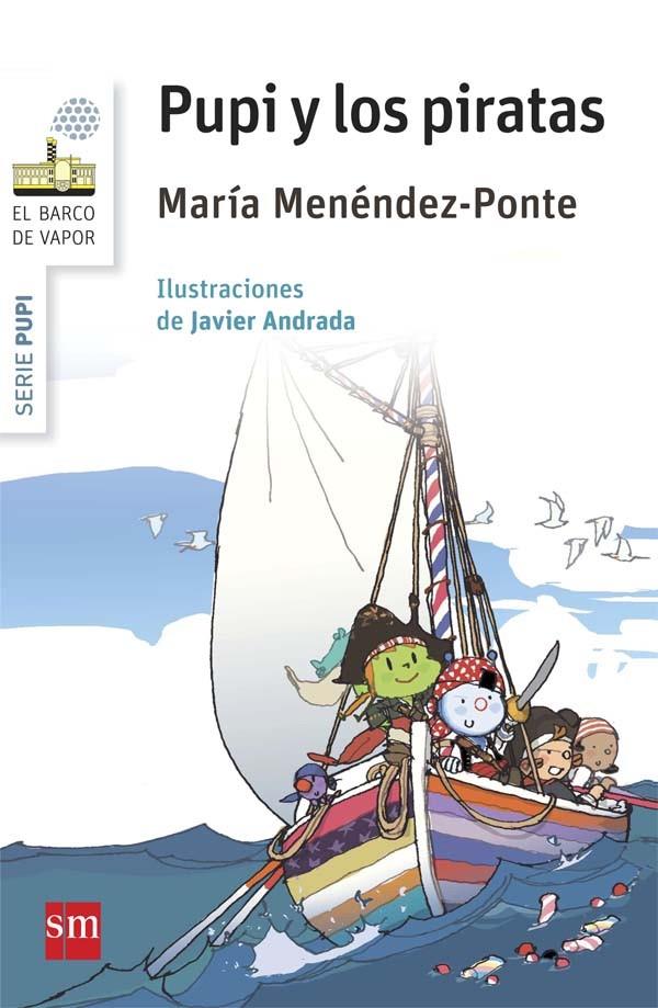 BVBPU.14 PUPI Y LOS PIRATAS | 9788467579819 | MENÉNDEZ-PONTE, MARÍA | Galatea Llibres | Llibreria online de Reus, Tarragona | Comprar llibres en català i castellà online
