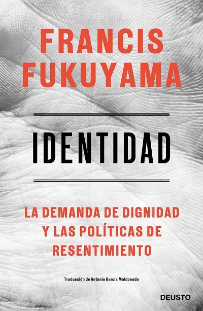 IDENTIDAD | 9788423430284 | FUKUYAMA, FRANCIS | Galatea Llibres | Llibreria online de Reus, Tarragona | Comprar llibres en català i castellà online