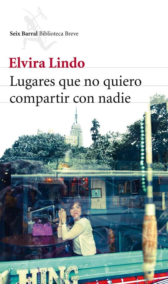LUGARES QUE NO QUIERO COMPARTIR CON NADIE | 9788432214059 | LINDO, ELVIRA | Galatea Llibres | Llibreria online de Reus, Tarragona | Comprar llibres en català i castellà online