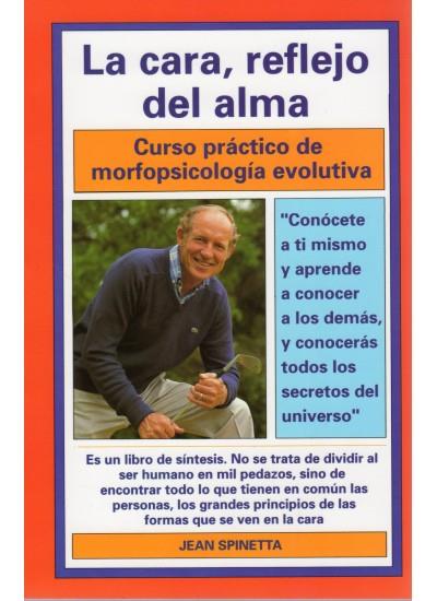 CARA, REFLEJO DEL ALMA, LA | 9788470823008 | SPINETTA, JEAN | Galatea Llibres | Llibreria online de Reus, Tarragona | Comprar llibres en català i castellà online