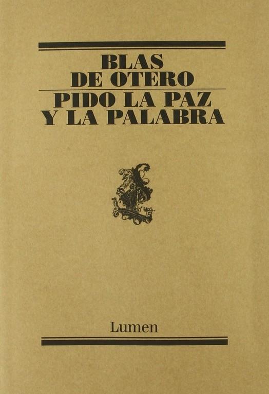 PIDO LA PAZ Y LA PALABRA | 9788426415387 | DE OTERO, BLAS | Galatea Llibres | Librería online de Reus, Tarragona | Comprar libros en catalán y castellano online
