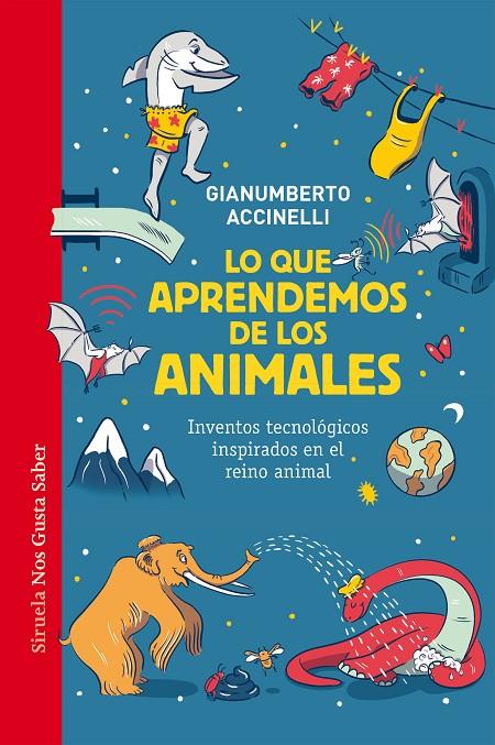 LO QUE APRENDEMOS DE LOS ANIMALES | 9788419942272 | GIANUMBERTO ACCINELLI | Galatea Llibres | Librería online de Reus, Tarragona | Comprar libros en catalán y castellano online