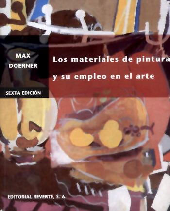 MATERIALES DE PINTURA Y SU EMPLEO EN EL ARTE, LOS | 9788429114232 | DOERNER, MAX | Galatea Llibres | Librería online de Reus, Tarragona | Comprar libros en catalán y castellano online