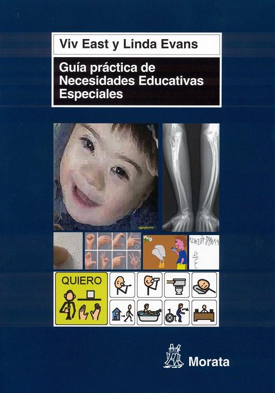 GUÍA PRÁCTICA DE NECESIDADES EDUCATIVAS ESPECIALES | 9788471126092 | EAST, VIV / EVANS, LINDA | Galatea Llibres | Librería online de Reus, Tarragona | Comprar libros en catalán y castellano online