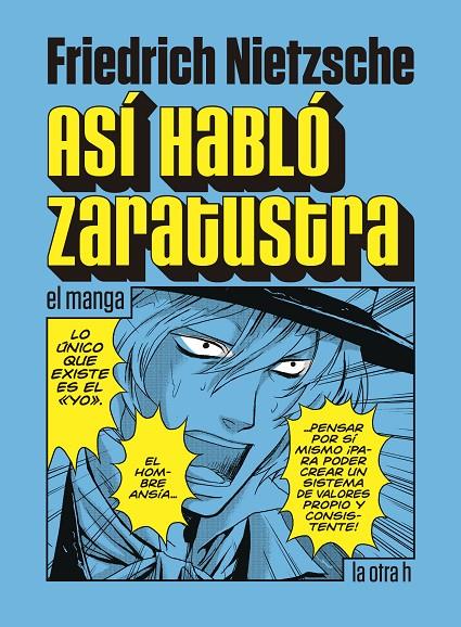 ASÍ HABLÓ ZARATUSTRA. EL MANGA | 9788416540815 | NIETZSCHE, FRIEDRICH | Galatea Llibres | Librería online de Reus, Tarragona | Comprar libros en catalán y castellano online