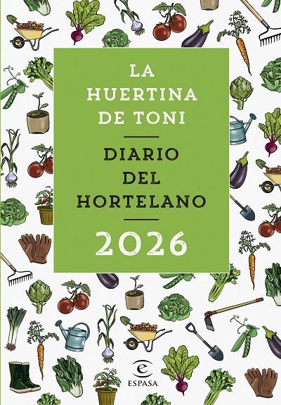 DIARIO DEL HORTELANO 2026 | 9788467078930 | LA HUERTINA DE TONI | Galatea Llibres | Llibreria online de Reus, Tarragona | Comprar llibres en català i castellà online