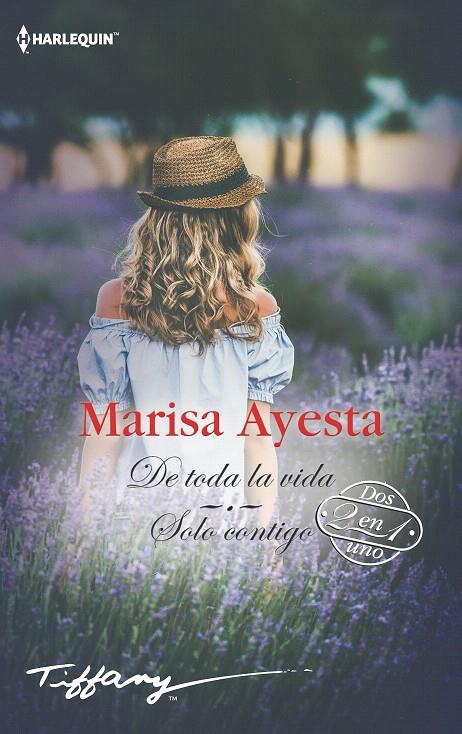 DE TODA LA VIDA; SOLO CONTIGO | 9788491708674 | AYESTA, MARISA | Galatea Llibres | Librería online de Reus, Tarragona | Comprar libros en catalán y castellano online
