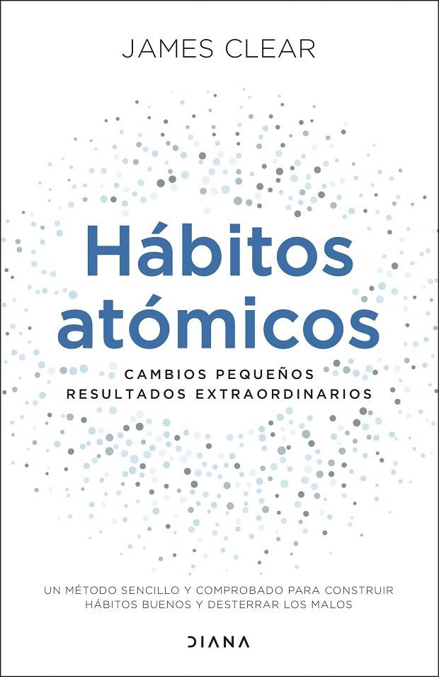 HÁBITOS ATÓMICOS, 9788418118036, CLEAR, JAMES, Galatea Llibres