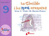 CLOTILDE I LES NOU ORENETES, LA | 9788483041604 | GARCIA FRANCO, PEDRO M. | Galatea Llibres | Librería online de Reus, Tarragona | Comprar libros en catalán y castellano online