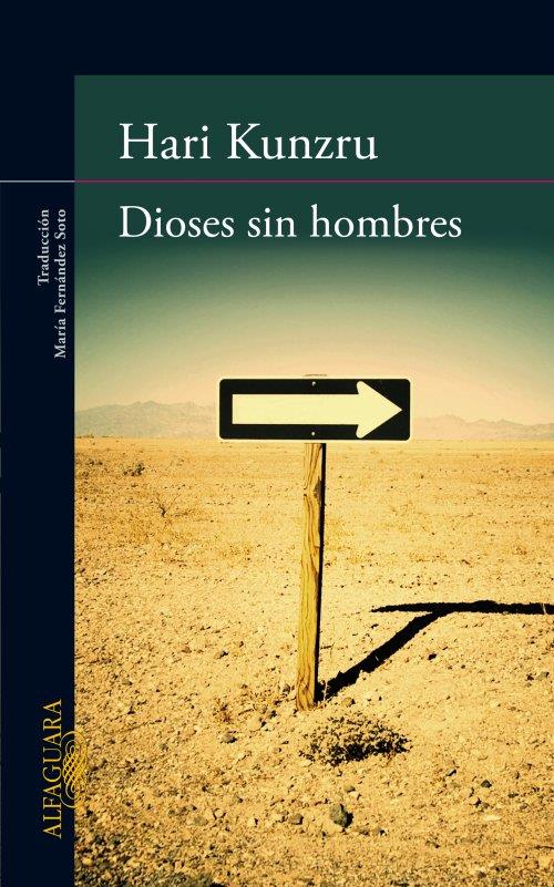 DIOSES SIN HOMBRES | 9788420403137 | KUNZRU, HARI | Galatea Llibres | Llibreria online de Reus, Tarragona | Comprar llibres en català i castellà online