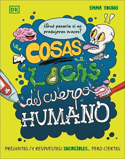 COSAS LOCAS DEL CUERPO HUMANO | 9780241803868 | YOUNG, EMMA | Galatea Llibres | Llibreria online de Reus, Tarragona | Comprar llibres en català i castellà online