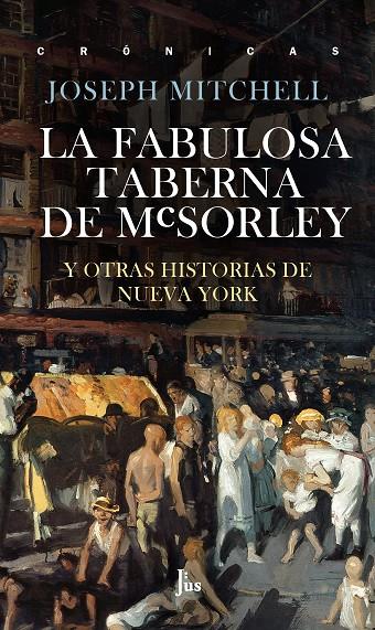 LA FABULOSA TABERNA DE MCSORLEY | 9786079409685 | MITCHELL, JOSEPH | Galatea Llibres | Librería online de Reus, Tarragona | Comprar libros en catalán y castellano online